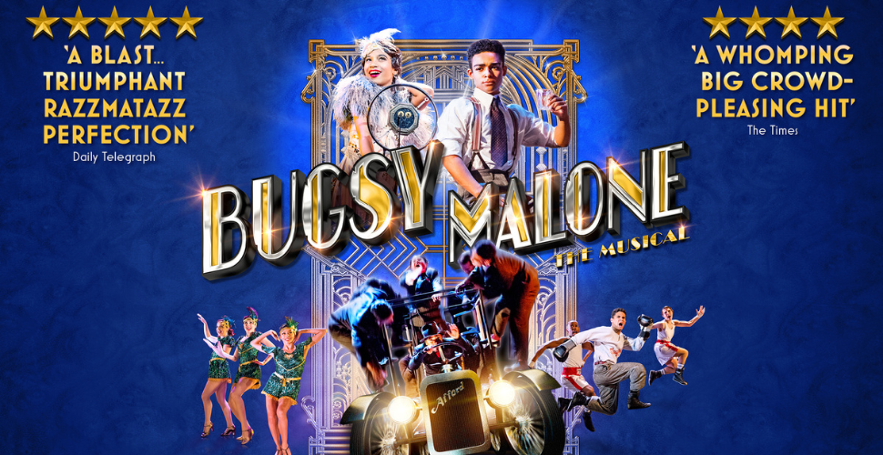 Bugsy Malone